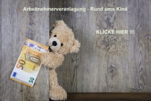 Arbeitnehmerveranlagung - Rund ums Kind